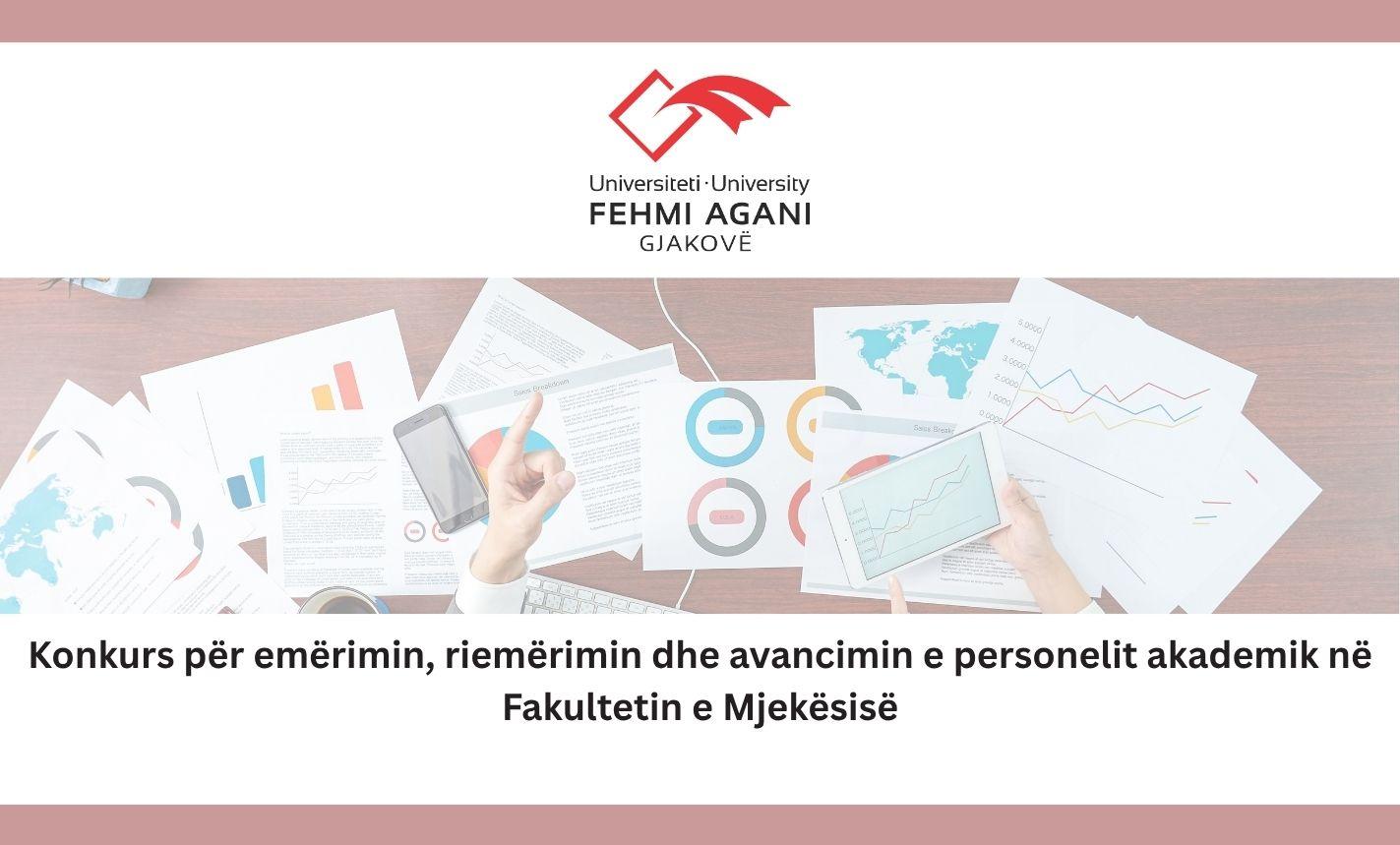 Konkurs për emërimin, riemërimin dhe avancimin e personelit akademik në Fakultetin e Mjekësisë të Universitetit "Fehmi Agani" në Gjakovë